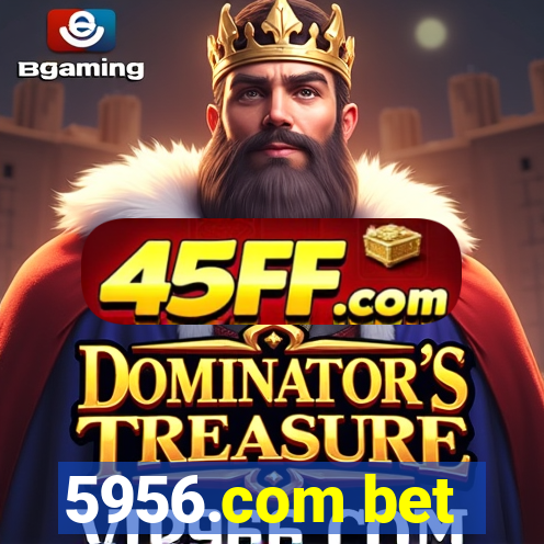 5956.com bet